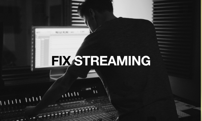 Fix Streaming campaign