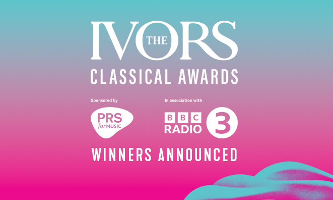 Pink and blue imagewith the The Ivors Classical Awards, PRS and BBC Radio 3 logos and the text Winners Announced