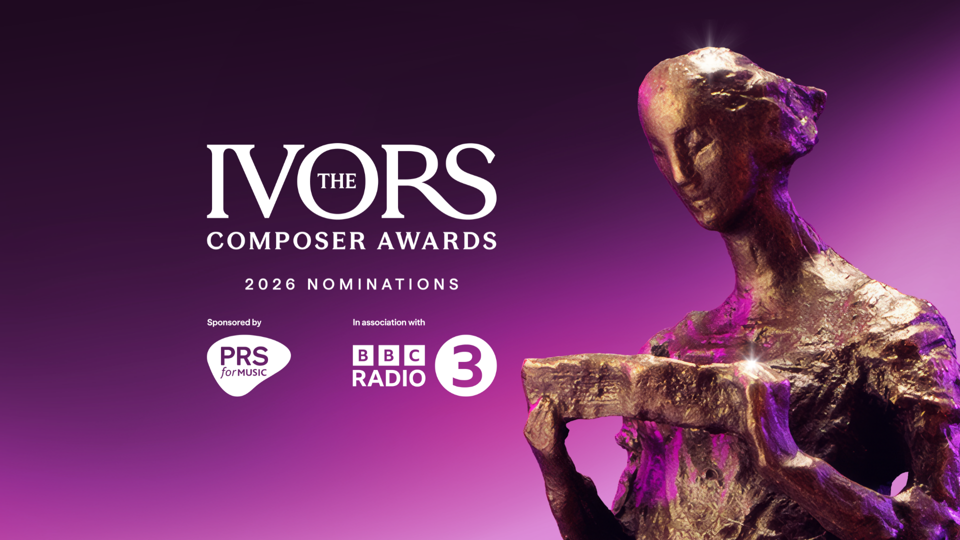 Nominations announced for The Ivors Composer Awards sponsored by PRS for Music and in association with BBC Radio 3 2026